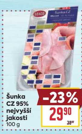 Šunka CZ 95% nejvyšší jakosti 100 g