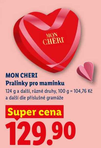 MON CHERI Pralinky pro maminku, 124 g a další