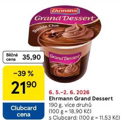 Ehrmann Grand Dessert, 190 g, více druhů  
