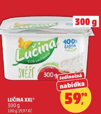 LUČINA XXL, 300 g  