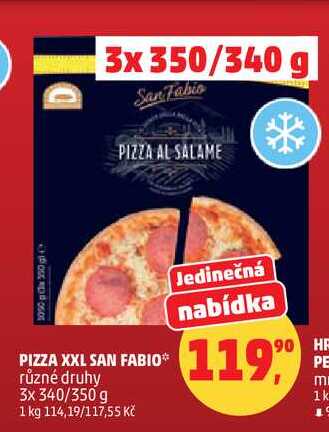 PIZZA XXL SAN FABIO různé druhy, 3x 340/350 g