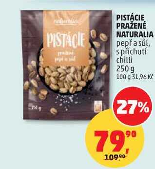 PISTÁCIE PRAŽENÉ NATURALIA pepř a sůl, s příchutí chilli, 250 g 