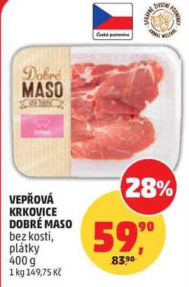VEPŘOVÁ KRKOVICE DOBRÉ MASO bez kosti, plátky, 400 g 