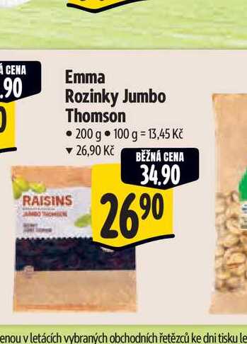   Emma Rozinky Jumbo Thomson  200 g