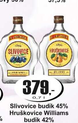 Slivovice budík 45% Hruškovice Williams budík 42% 0,7 L