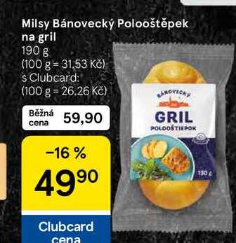 Milsy Bánovecký Polooštěpek na gril, 190 g 