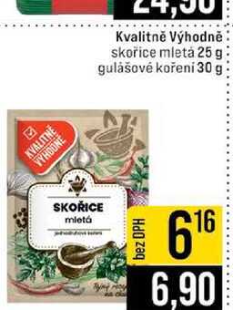 Kvalitně Výhodně skořice mletá 25 g gulášové kořeni 30 g  
