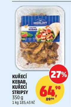 KUŘECÍ KEBAB, KUŘECÍ STRIPSY HORLINY, 350 g