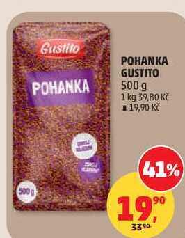 POHANKA GUSTITO, 500 g 