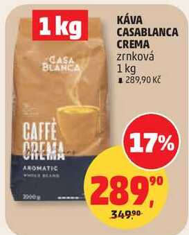 KÁVA CASABLANCA CREMA zrnková, 1 kg 