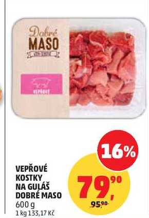 VEPŘOVÉ KOSTKY NA GULÁŠ DOBRÉ MASO, 600 g