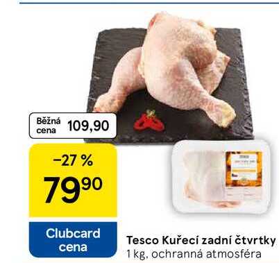 Tesco Kuřecí zadní čtvrtky, 1 kg 