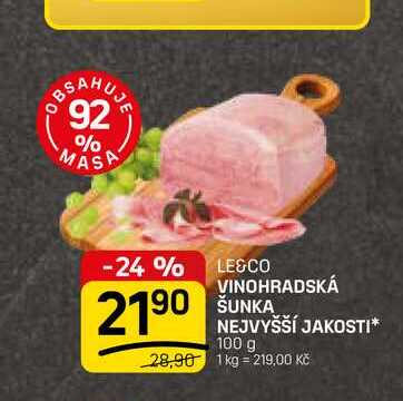 VINOHRADSKÁ ŠUNKA NEJVYŠŠÍ JAKOSTI* 100 g