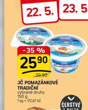 JČ POMAZÁNKOVÉ TRADIČNÍ vybrané druhy 150 g