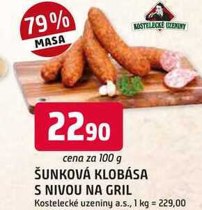 ŠUNKOVÁ KLOBÁSA S NIVOU NA GRIL 100g