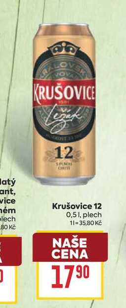 Krušovice 12 0,51, plech