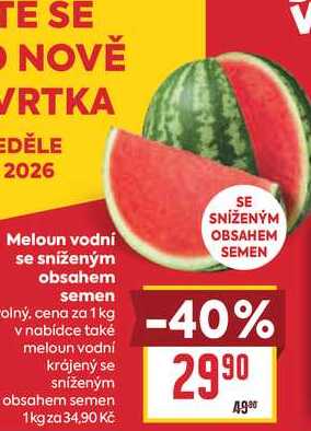 Meloun vodní se sníženým obsahem semen cena za 1 kg