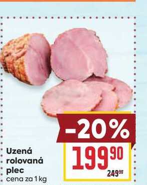 Uzená rolovaná plec cena za 1 kg