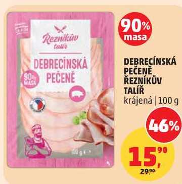 DEBRECÍNSKÁ PEČENĚ ŘEZNÍKŮV TALÍŘ, 100 g