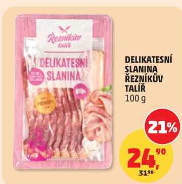 DELIKATESNÍ SLANINA ŘEZNÍKŮV TALÍŘ, 100 g