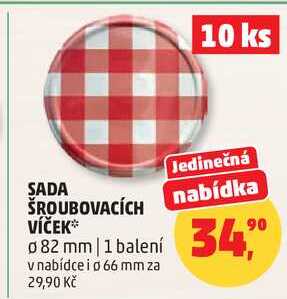 SADA ŠROUBOVACÍCH VÍČEK*, 082 mm