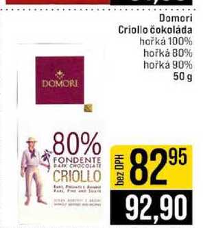 Domori Criollo čokoláda hořká 100% hořká 80% hořká 90% 50 g