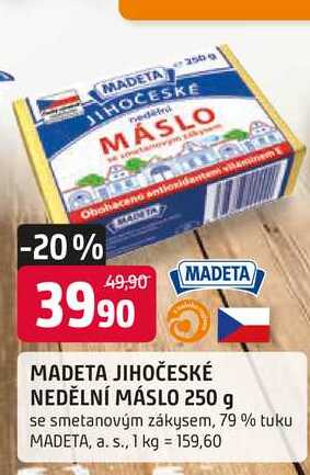 MADETA JIHOČESKÉ NEDĚLNÍ MÁSLO 250 g se smetanovým zákysem, 79% tuku