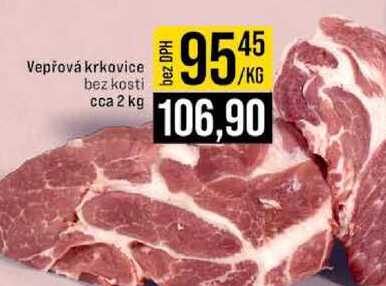Vepřová krkovice bez kosti cca 2 kg 1kg