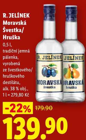 R. JELÍNEK Moravská Švestka/ Hruška, 0,5 1