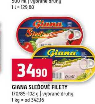 GIANA SLEĎOVÉ FILETY 170/85-102 g vybrané druhy