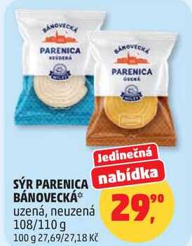 SÝR PARENICA BÁNOVECKÁ uzená, neuzená, 108/110 g