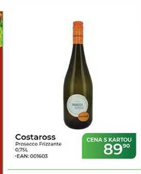 Costaross Prosecco Frizzante 0,75L