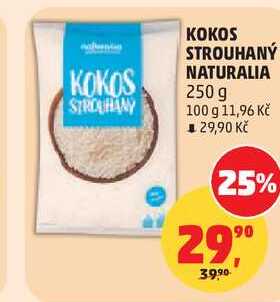 KOKOS STROUHANÝ NATURALIA, 250 g