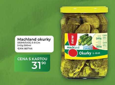 Machland okurky 580M/540G 5-8 Cm