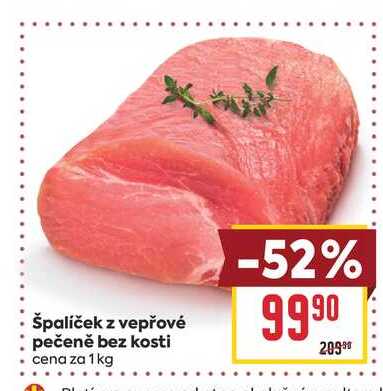 špalíček z vepřové pečeně bez kosti cena za 1kg