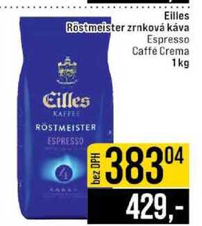 Eilles Röstmeister zrnková káva Espresso Caffe Crema 1kg