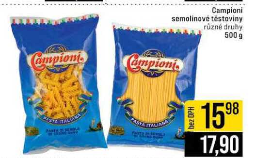 Campioni semolinové těstoviny různé druhy 500 g 