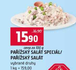 PAŘÍŽSKÝ SALÁT SPECIÁL PAŘÍŽSKÝ SALÁT vybrané druhy 100g