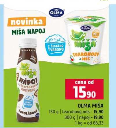 OLMA MÍŠA 130 g tvarohový mls 300 g nápoj