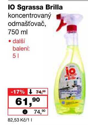 IO Sgrassa Brilla koncentrovaný odmašťovač, 750 ml