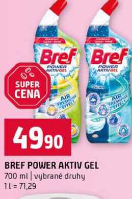 BREF POWER AKTIV GEL 700 ml vybrané druhy