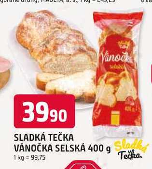 SLADKÁ TEČKA VÁNOČKA SELSKÁ 400 g 