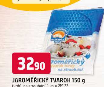 JAROMĚŘICKÝ TVAROH 150 g