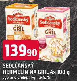 SEDLČANSKÝ HERMELIN NA GRIL 4x 100 g