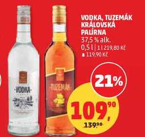 VODKA TUZEMÁK KRÁLOVSKÁ PALÍRNA 37,5% alk., 0,5 l v akci