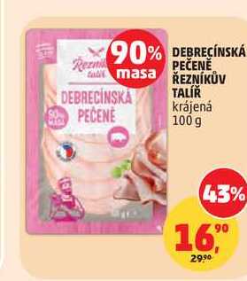 DEBRECÍNSKÁ PEČENĚ ŘEZNÍKŮV TALÍŘ, 100 g