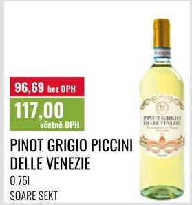 PINOT GRIGIO PICCINI DELLE VENEZIE 0,751, SOARE SEKT