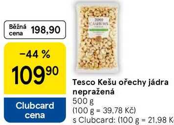 Tesco Kešu ořechy jádra nepražená, 500 g