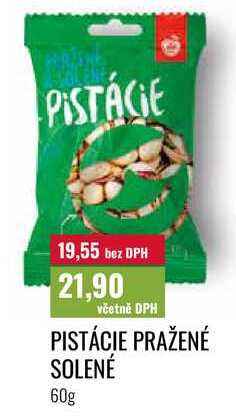 PISTÁCIE PRAŽENÉ SOLENÉ 60g  