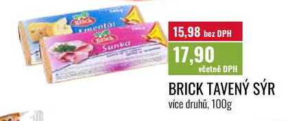 BRICK TAVENÝ SÝR více druhů, 100g 